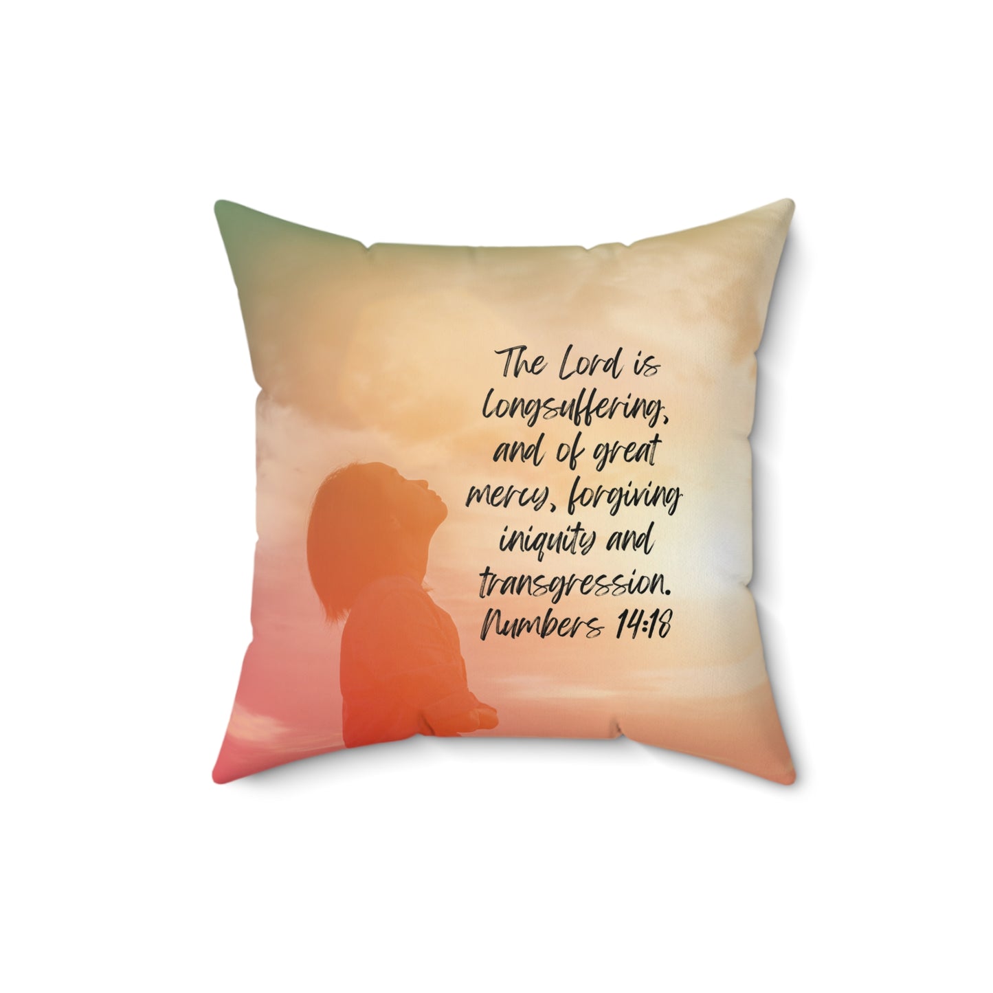 Longsuffering, Merciful, Forgiving - pillow