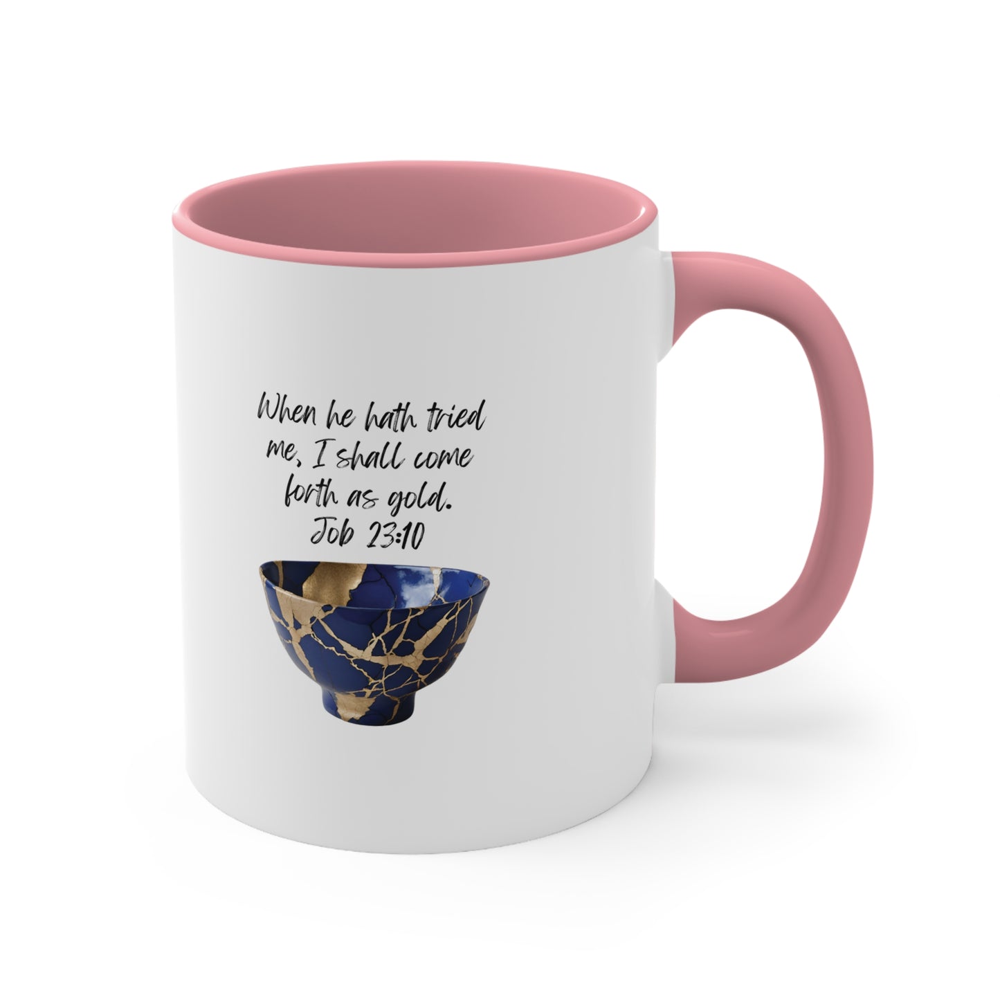 Come forth as gold - accent mug