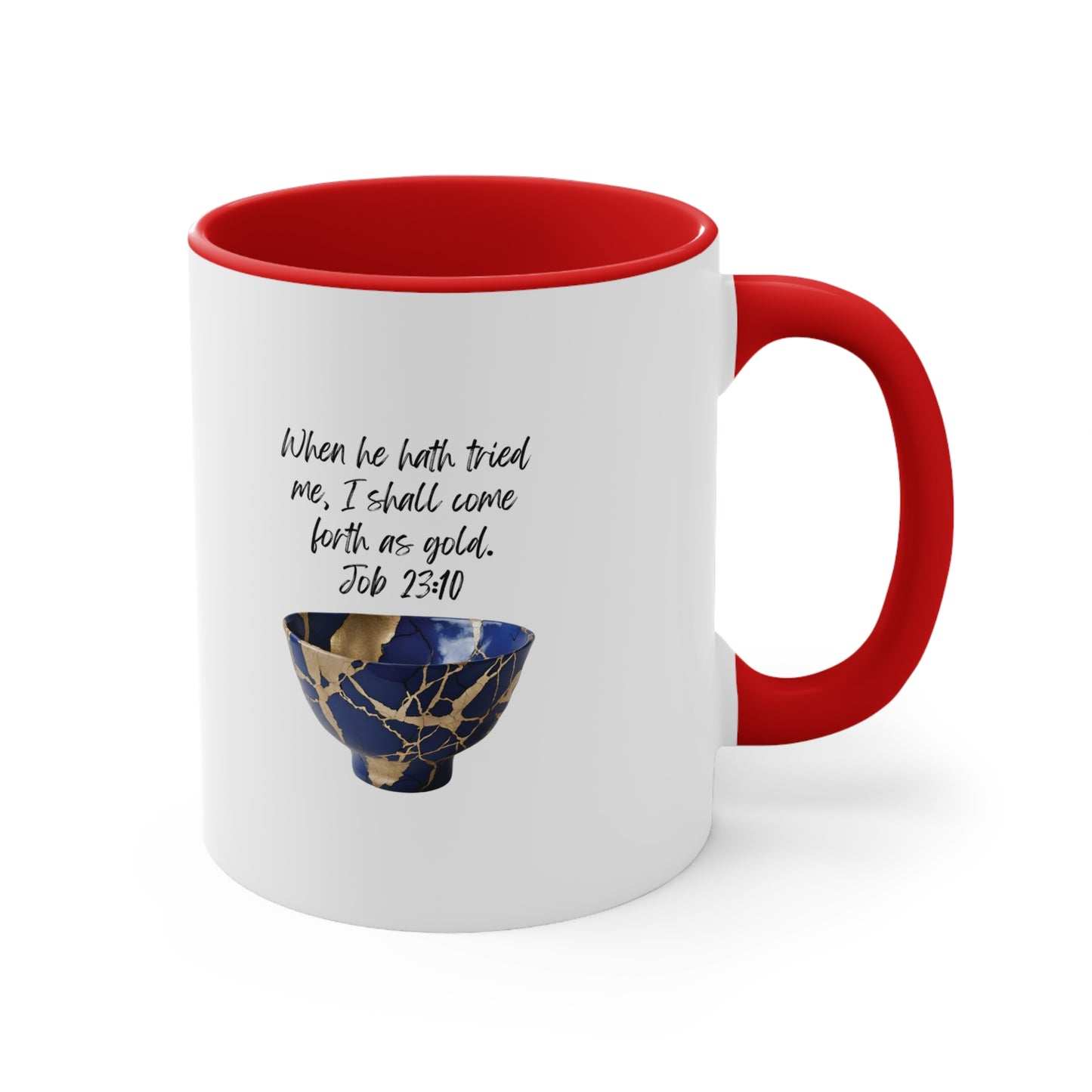 Come forth as gold - accent mug