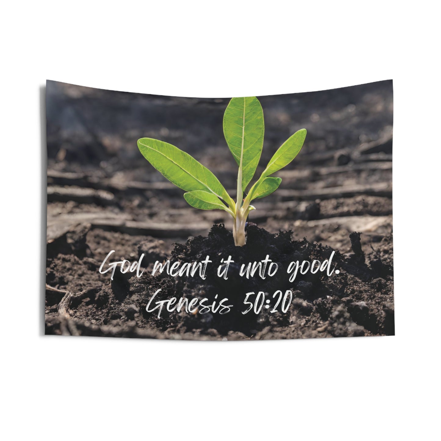 God meant it unto good - tapestry