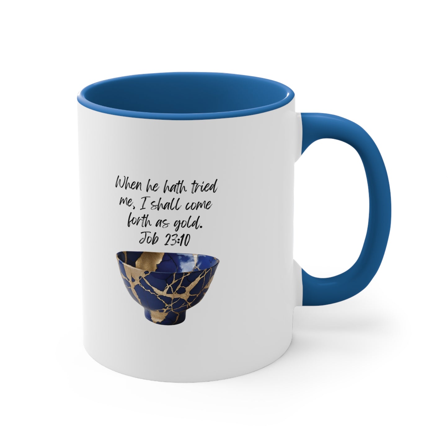 Come forth as gold - accent mug