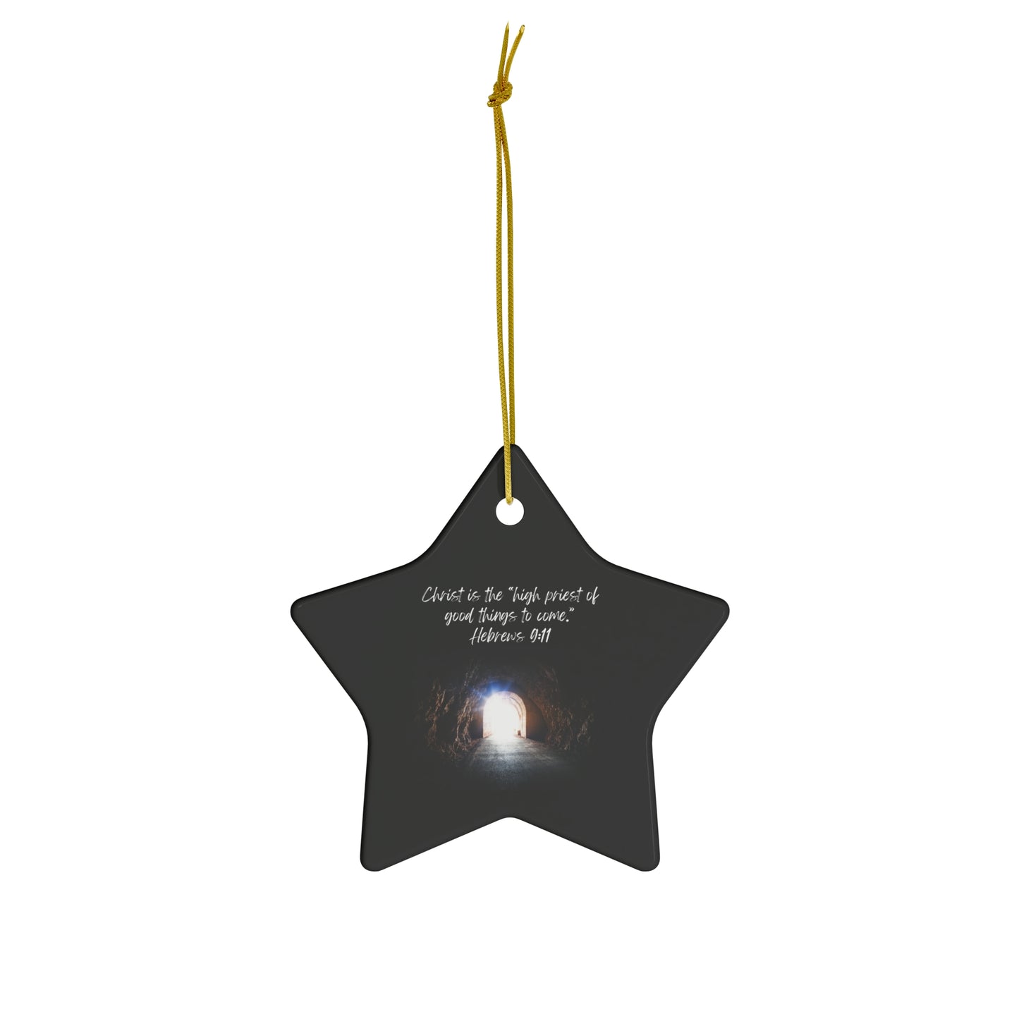 Hebrews 9:11: An high priest of good things to come. Star ornament.